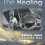 The Healing Pan Am Flight 001 Richard Jellerson