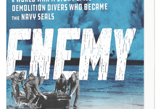 Into Enemy Waters, a True Story of WWII Frogmen Who Gave Rise to the Navy SEALs
