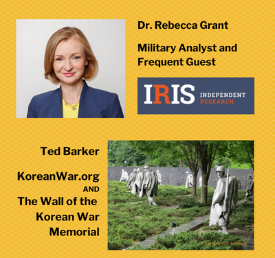 Dr. Rebecca Grant on Global Military Analysis and Korean War Expert Barker on Memorial Wall in DC