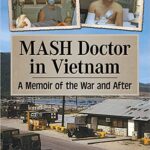 MASH Doctor Reuel Long in Vietnam