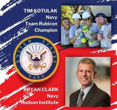 Tim Kotulak a Team Rubicon Champion and Bryan Clark on Navy Shipbuilding Track Record